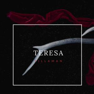 Dengarkan lagu Teresa nyanyian Tillaman dengan lirik