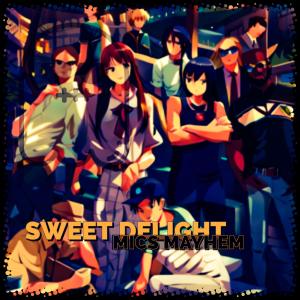 Sweet Delight (Explicit)