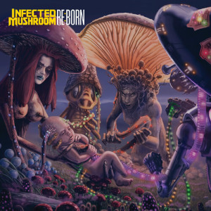 Album REBORN oleh Infected Mushroom