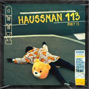 Haussman 113 Pt. 2 (Explicit)