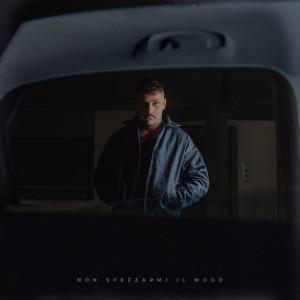Cole Kooper的專輯Non spezzarmi il mood (Explicit)