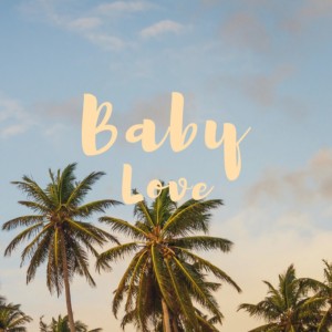 K.G的专辑Baby Love