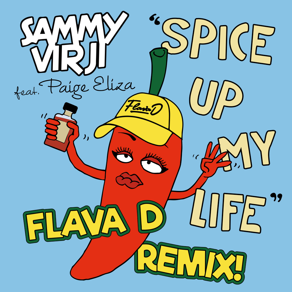 Spice Up My Life (feat. Paige Eliza) (Flava D Remix|Radio Edit)