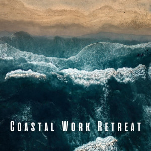 Album Coastal Work Retreat: Calming Binaural Ocean Waves from Calm Music Guru