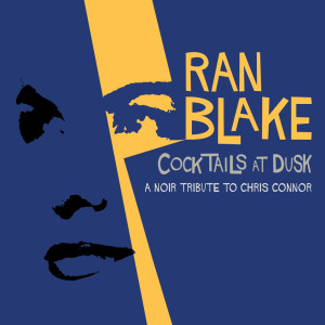 Cocktails At Dusk: A Noir Tribute To Chris Connor