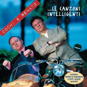 ดาวน์โหลดและฟังเพลง Canzone intelligente พร้อมเนื้อเพลงจาก Cochi E Renato