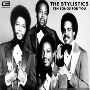 The Stylistics的專輯Ten songs for you