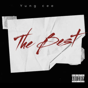อัลบัม The Best (Explicit) ศิลปิน Yung Cee