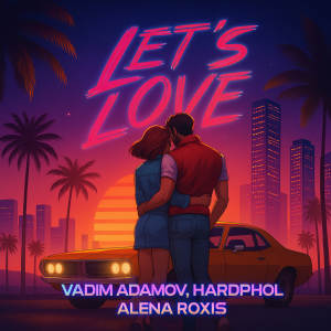 Album Let's Love from Vadim Adamov