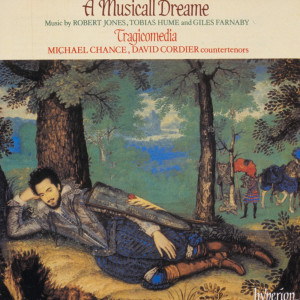 A Musicall Dreame: Ayres & Instrumental Music by Farnaby, Dowland, Jones & Coprario