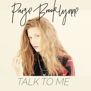 Paige Brooklynne的專輯Talk to Me