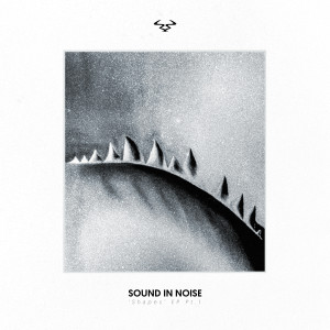 อัลบัม Shapes, Pt. 1 ศิลปิน Sound In Noise