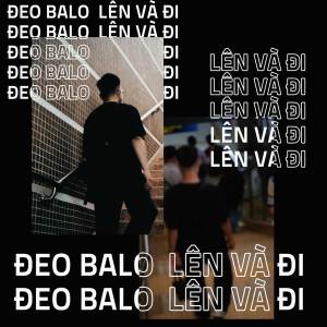 Tronie-D的專輯Đeo Balo Lên Và Đi