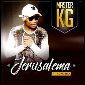 Listen to Jerusalema (feat. Nomcebo Zikode) song with lyrics from Master KG
