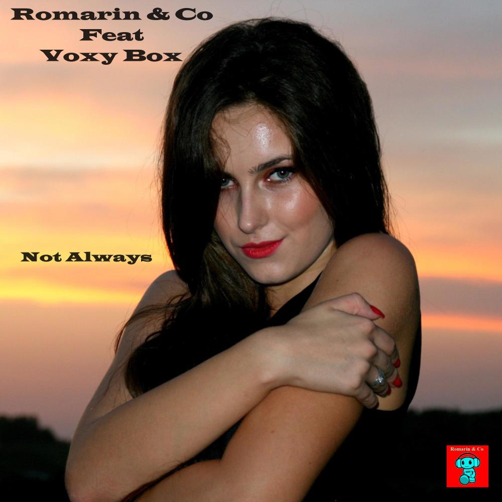 Not Always (feat. Voxy Box)