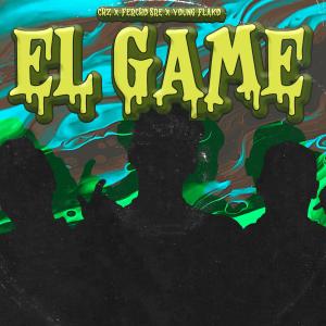 ดาวน์โหลดและฟังเพลง El Game (feat. Tenaces Records) พร้อมเนื้อเพลงจาก CHZ