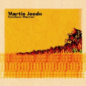 Album Rainbow Warrior from Martin Jondo