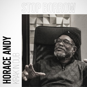 Album Stop Borrow oleh Horace Andy