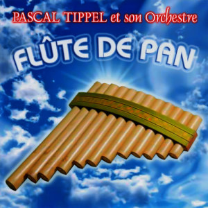 อัลบัม Flûte De Pan ศิลปิน Pascal Tippell