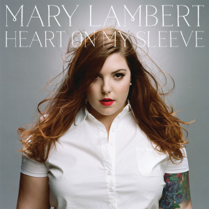 Mary Lambert的專輯Heart On My Sleeve