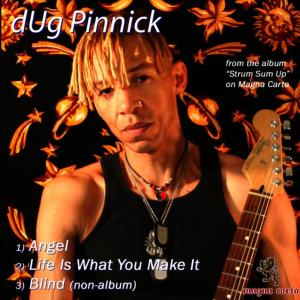 อัลบัม Angel / Life is What You Make It / Blind ศิลปิน Dug Pinnick