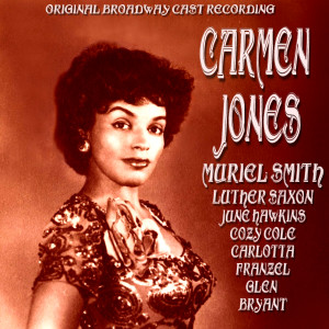 Various Artists的專輯Carmen Jones (Original Broadway Cast Recording)
