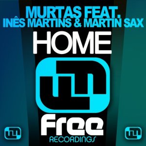 收聽Murtas的Home (Mr Lourenco Remix)歌詞歌曲