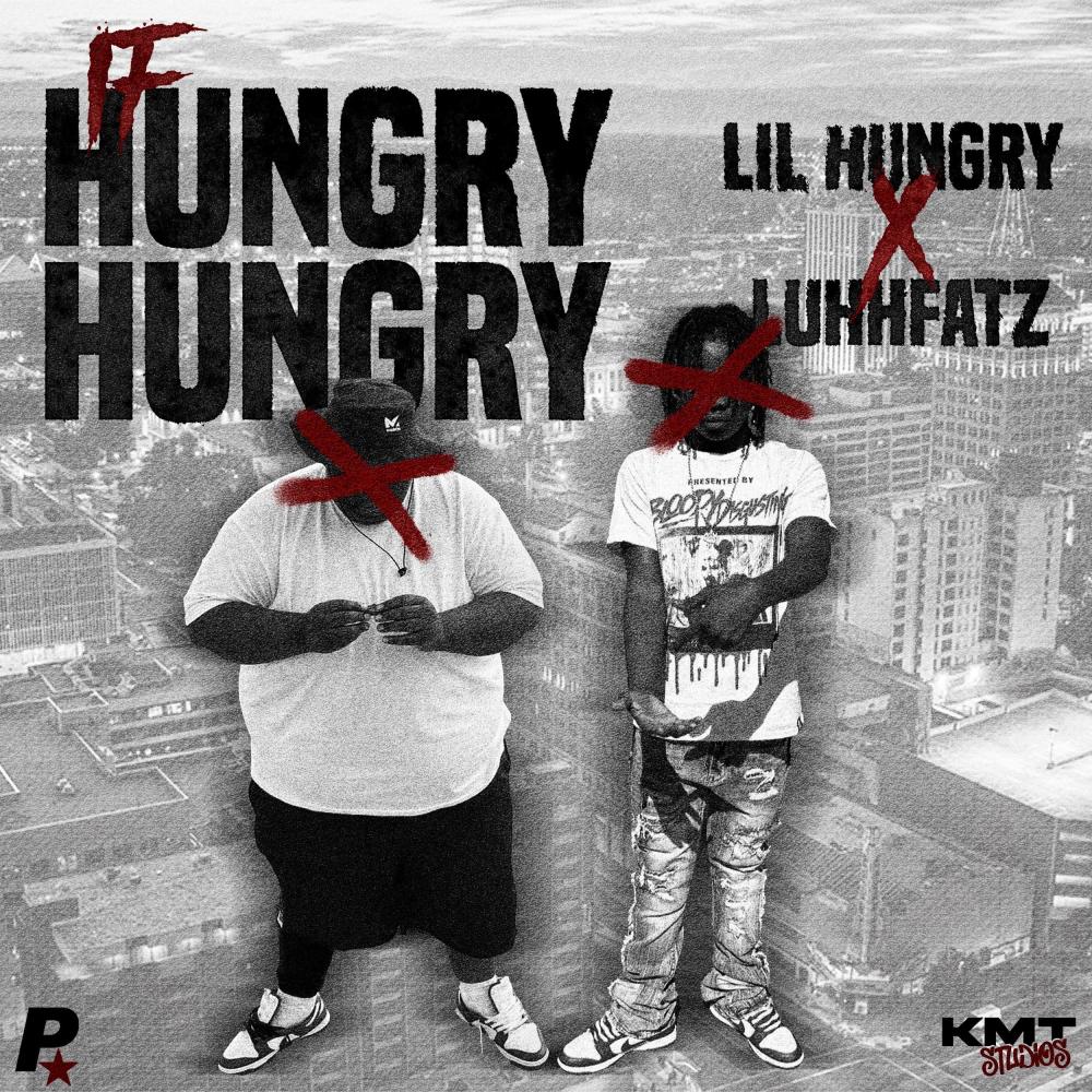 IF hungry hungry (feat. lil hungry) (Explicit)
