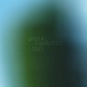 Dengarkan Under the tree lagu dari Alisieu dengan lirik