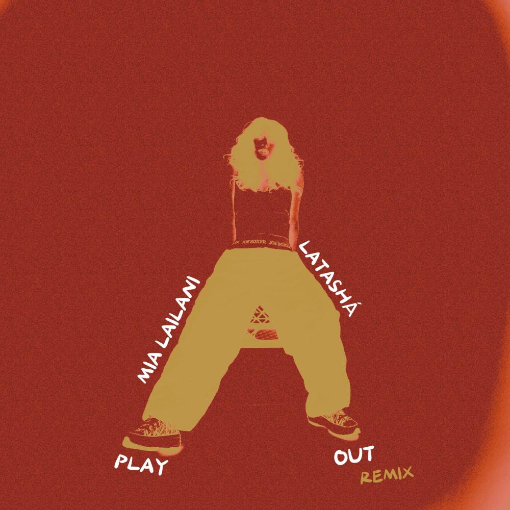 Play Out (feat. LATASHÁ) (Remix)