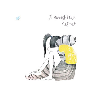 收聽Ji Woong Han的Regret (Instrumental)歌詞歌曲