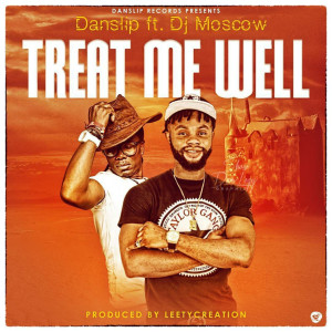收听danslip的treat me well歌词歌曲