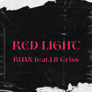 Listen to RED LIGHT song with lyrics from 阮成武