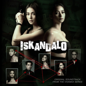 Album Iskandalo (Original Soundtrack from the Vivamax Series) (Explicit) oleh Cean Jr.