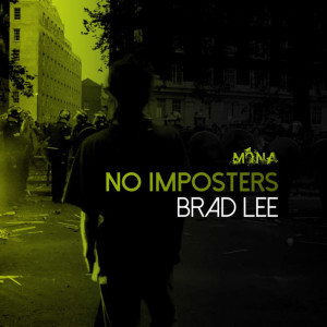收聽Brad Lee的No Imposters (Original Mix)歌詞歌曲