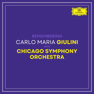 อัลบัม Remembering Giulini with Chicago Symphony Orchestra ศิลปิน Chicago Symphony Orchestra