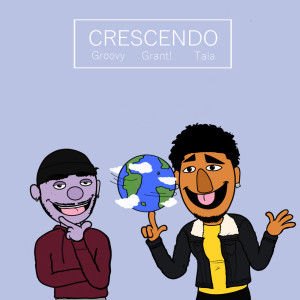 Album Crescendo (Explicit) oleh Grant!