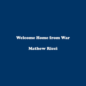 Album Welcome Home from War from 