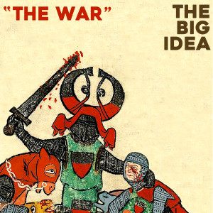 อัลบัม The War ศิลปิน The Big Idea