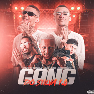 收聽Mc Dsm的Gang Do Siilva 1.0 (Explicit)歌詞歌曲