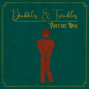 Bubbles的專輯Volume One