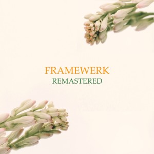 Album Remastered from Framewerk