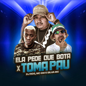 DJ RDS的專輯Ela Pede Que Bota X Toma Pau (Explicit)