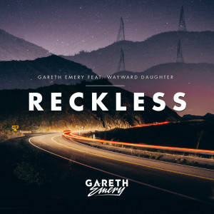 Album Reckless from Gareth Emery