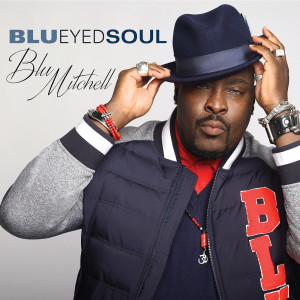Blu Eyed Soul dari Blu Mitchell