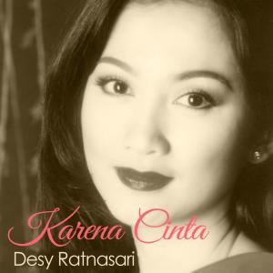 收听Desy Ratnasari的Kau Segalanya歌词歌曲