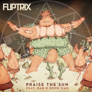 收听Fliptrix的Praise the Sun (Explicit)歌词歌曲