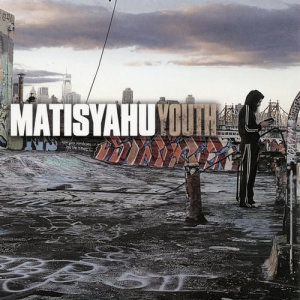 ดาวน์โหลดและฟังเพลง Youth (Single Edit) พร้อมเนื้อเพลงจาก MatisYahu