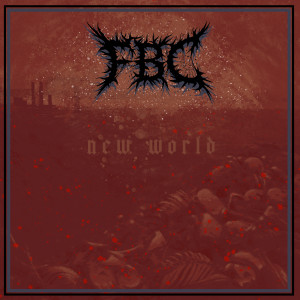 Album New World (Explicit) oleh FBC