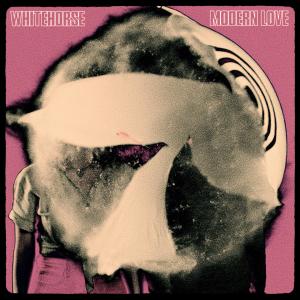 Whitehorse的專輯Modern Love (Explicit)